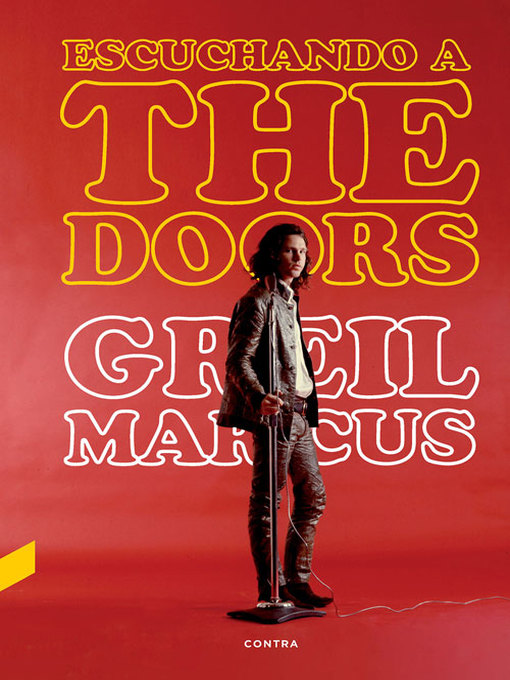 Title details for Escuchando a the Doors by Greil Marcus - Available